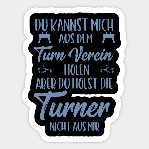 Turner Geschenkideen Turnen Sprüche Turner Spruche Sticker TeePublic